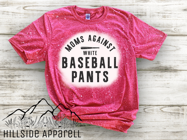 Moms Against White Baseball Pants Bleach Tee