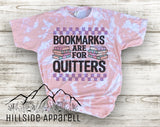 Bookmarks Are For Quitters Tee