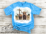 Highland Cow Follow The Word Tee