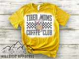 Tired Moms Coffee Club Tee