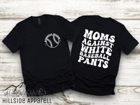 Moms Against White Baseball Pants Tee