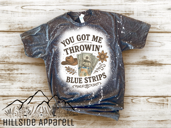 You Got Me Throwin Blue Strips Bleach Tee
