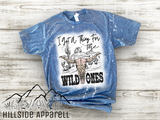 I Got A Thing For The Wild Ones Jessie Bleach Tee