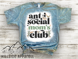 Anti Social Moms Club Homestead Version Bleach Tee