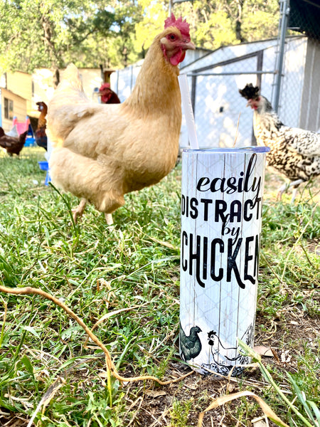 Easily Distracted By Chickens Tumbler