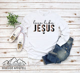 Love Like Jesus Tee