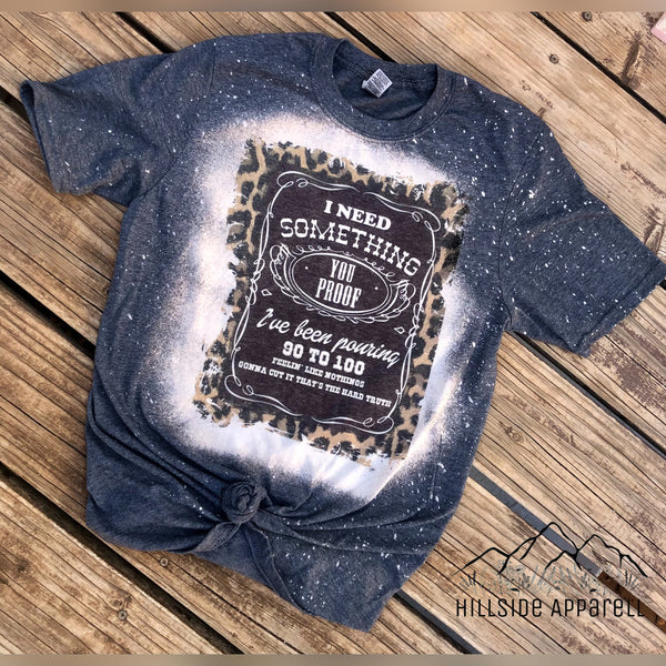 Somethin You Proof, Jack Daniels Tee