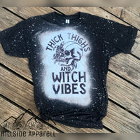 Thick Thighs Witch Vibes Bleach Tee