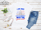 I Don't Co-Parent With The Government  Tee