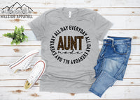 Aunt Mode All Day Everyday Tee