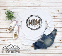 Mom Mode All Day Everyday Tee