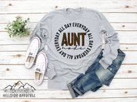 Aunt Mode All Day Everyday Tee