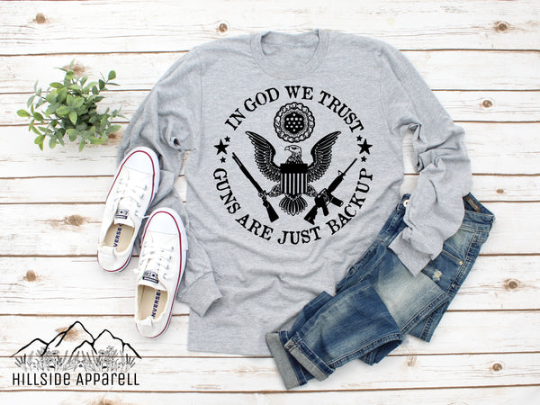 In God We Trust, Guns Are Just A Backup Tee