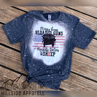 Messy Buns & Loaded Guns, Raising Wolves Not Sheep Bleach Tee