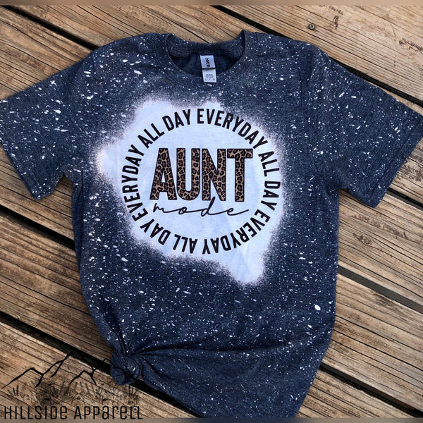 Aunt Mode All Day Everyday Bleach Tee