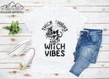 Thick Thighs, Witch Vibes Tee