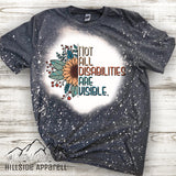 Not All Disabilities Are Visible Bleach Tee