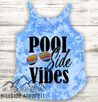 Pool Side Vibes Tye Dye Hoodie/Tee/Tank