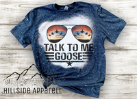 Talk To Me Goose Top Gun Bleach Tee