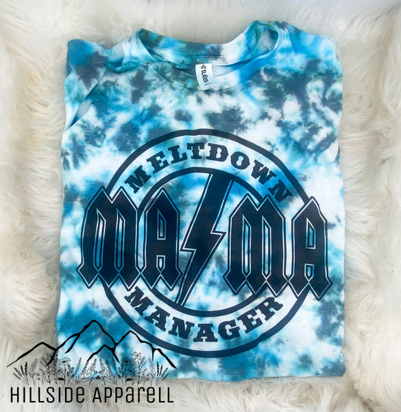 Meltdown Manager Mama Tye Dye Hoodie/Tee/Tank