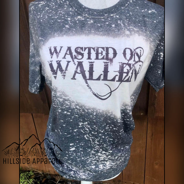 Wasted on Wallen Bleach Tee