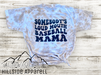 Loud Mouth Baseball Mama Tye Dye Hoodie/Tee/Tank