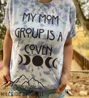 Mom Group Is A Coven Witch Tye Dye Tee