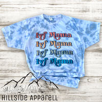 IVF Mama Tye Dye Tee