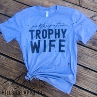 Participation Trophy Wife Paint Splatter Tee