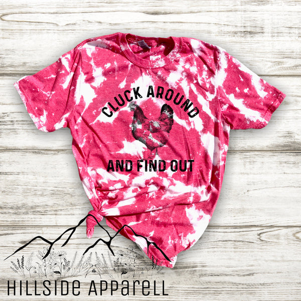 Cluck Around & Find Out Red Bleach Tee