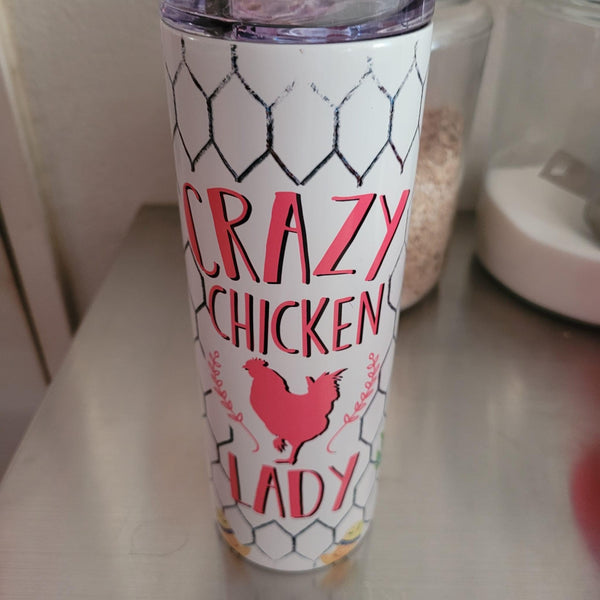 Crazy Chicken Lady Tumbler